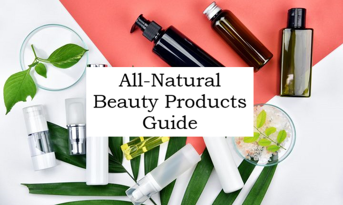 All-Natural Beauty Products