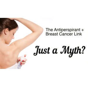 Breast Cancer - Are Antiperspirants Linked To Breast Cancer?